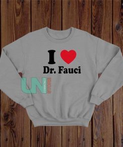 Buy I Heart Dr Fauci Sweatshirt - uncommonlystore.com