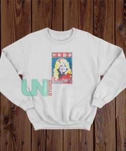 Dolly Parton What Would Dolly Do Sweatshirt