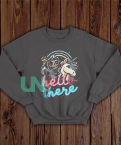 Hello There Unicorn Sweatshirt - uncommonlystore.com