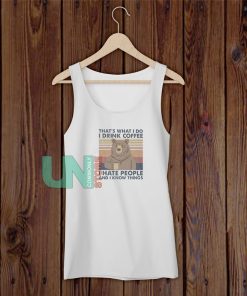 Vintage Bear That’s What I Do I Drink Coffee Tank Top