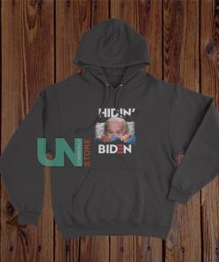 Hidin' Biden Hoodie