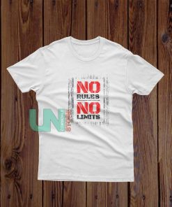 No Rules No Limits T-Shirt