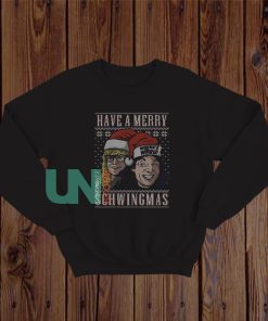 Have A Merry Schwingmas Sweatshirt