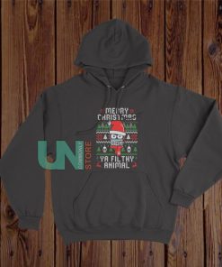 Merry Christmas Ya Filthy Animal Hoodie