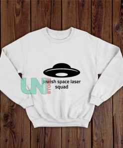 Jewish-Space-Laser-Squad-Sweatshirt