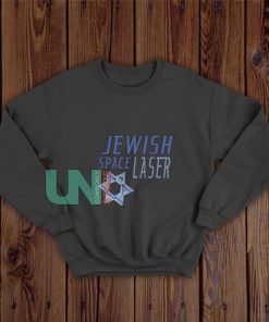 Jewish-Space-Laser-Sweatshirt