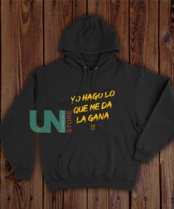 Yo-Hago-Lo-Que-Me-Da-La-Gana-Hoodie