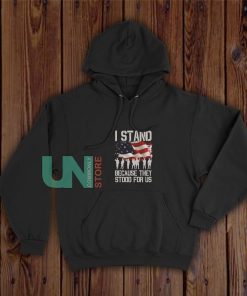 They-Stood-For-Us-Hoodie