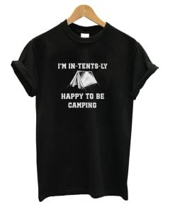 Happy to be Camping T-Shirt