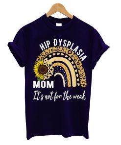 Hip Dysplasia T-Shirt