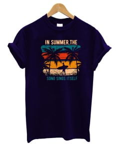 In The Summer Song T-Shirt