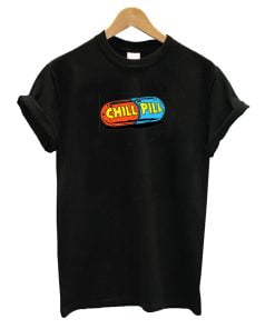 Chill Pill T-Shirt