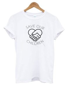 Save Our Children T-Shirt