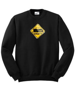 Caution Drift Zone Sweatshirt