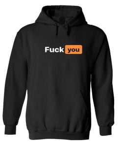 Fuck You Hoodie