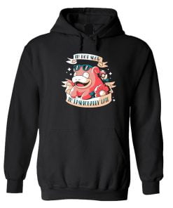 Im Not Slow Pokemon Hoodie